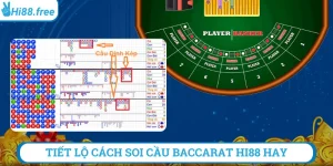 Cách soi cầu baccarat hi88