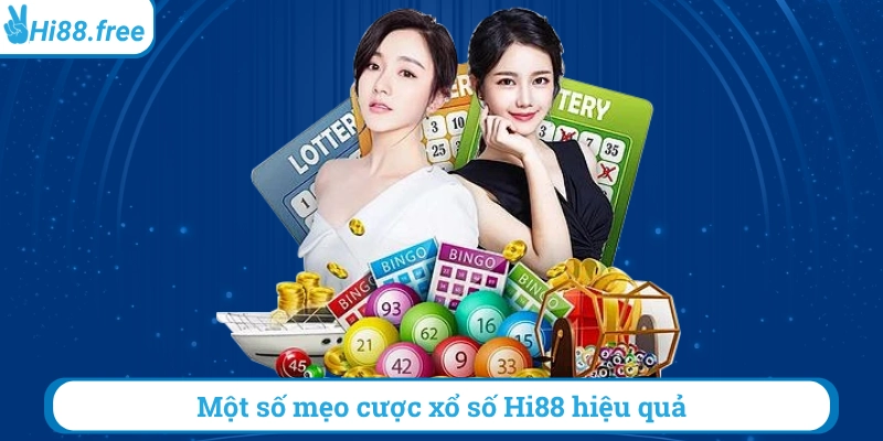 Một số mẹo cược xổ số hi88 hiệu quả