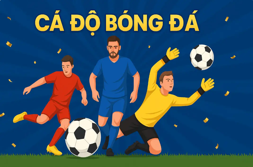 Cá độ bóng đá