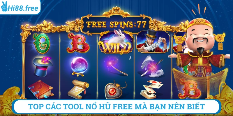 Top các tool nổ hũ free
